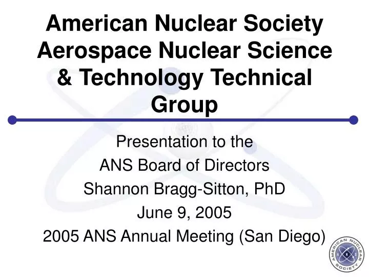 american nuclear society aerospace nuclear science technology technical group