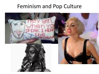 Feminism and Pop Culture