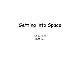Getting into Space