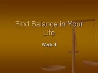 Find Balance in Your Life