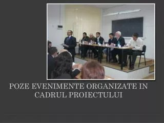 poze evenimente organizate in cadrul proiectului