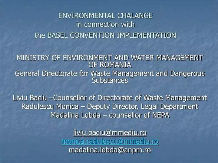 environmental chalange in connection with the basel convention implementation