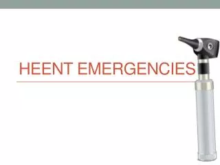 HEENT Emergencies