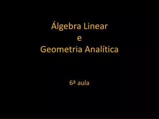 lgebra linear e geometria anal tica