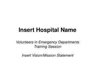 Insert Hospital Name