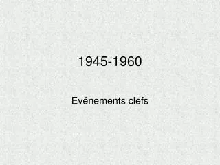 1945 1960