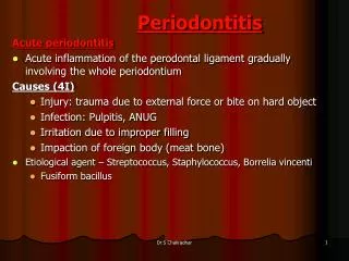 Periodontitis Acute periodontitis