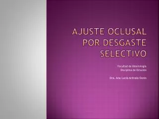 ajuste oclusal por desgaste selectivo