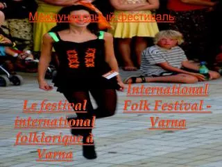 International Folk Festival - Varna