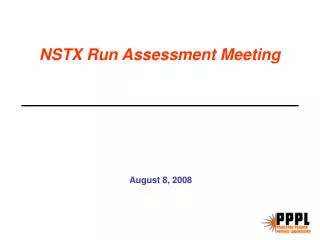 NSTX Run Assessment Meeting