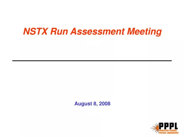 nstx run assessment meeting
