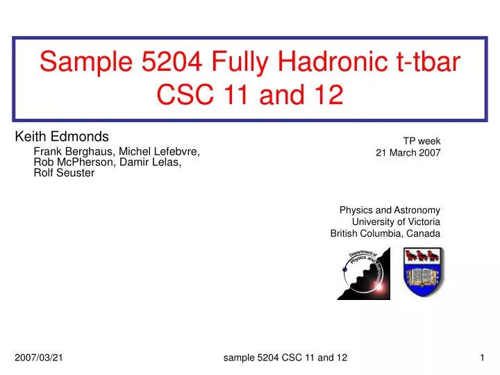 sample 5204 fully hadronic t tbar csc 11 and 12