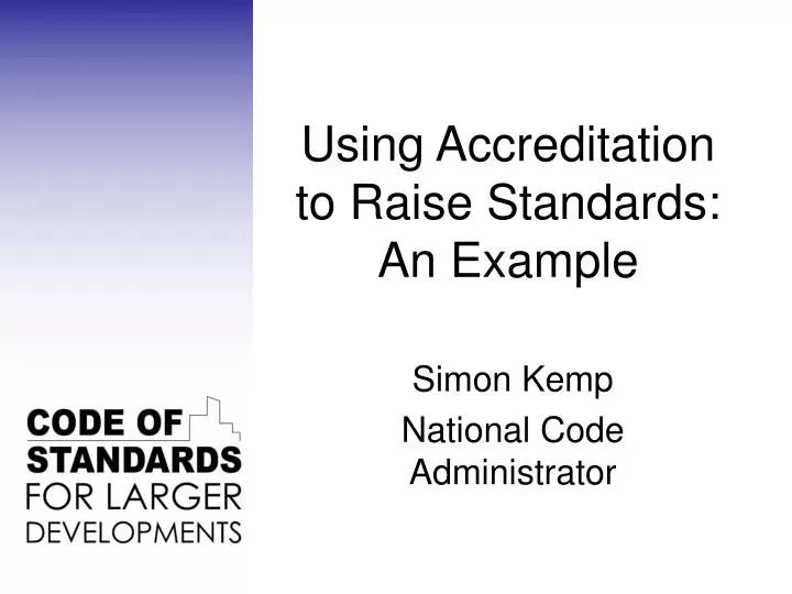 using accreditation to raise standards an example
