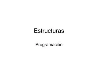 estructuras
