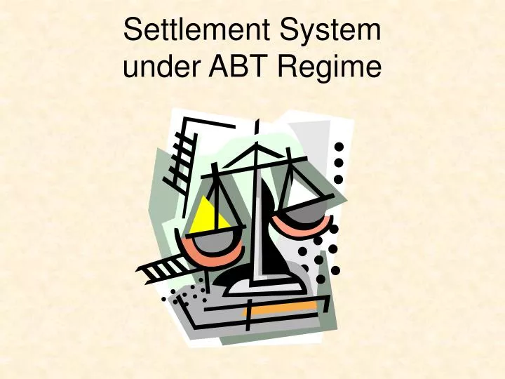 settlement system under abt regime