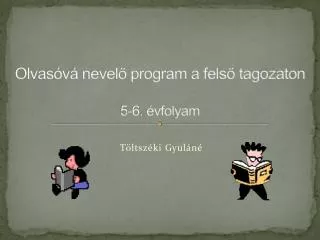 olvas v nevel program a fels tagozaton 5 6 vfolyam