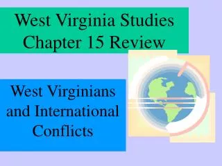 West Virginia Studies Chapter 15 Review