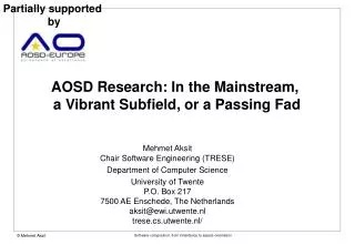 AOSD Research: In the Mainstream, a Vibrant Subfield, or a Passing Fad