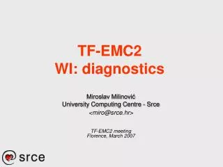 TF-EMC2 WI: diagnostics