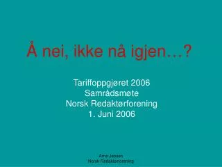 nei ikke n igjen
