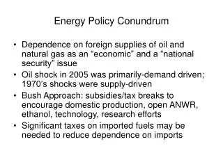 Energy Policy Conundrum