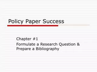 Policy Paper Success