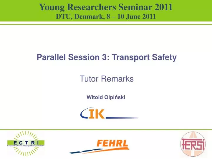 parallel session 3 transport safety tutor remarks