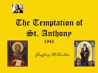 The Temptation of St. Anthony 1945