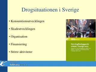 drogsituationen i sverige