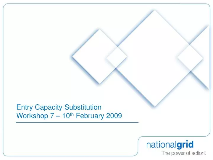 entry capacity substitution workshop 7 10 th february 2009