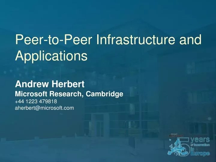 peer to peer infrastructure and applications
