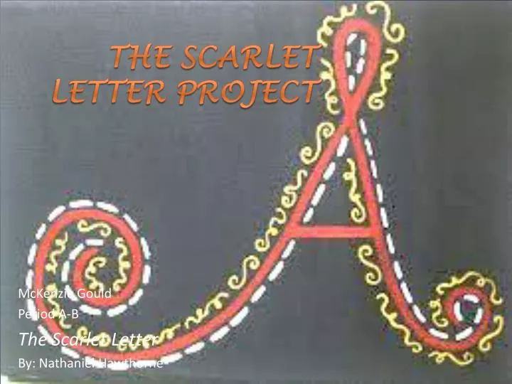 mckenzie gould period a b the scarlet letter by nathaniel hawthorne
