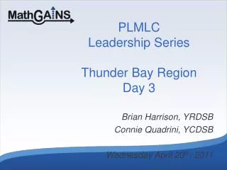 PLMLC Leadership Series Thunder Bay Region Day 3