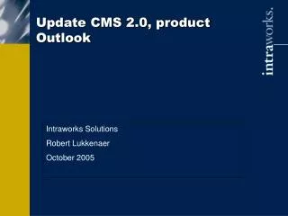 intraworks solutions robert lukkenaer october 2005