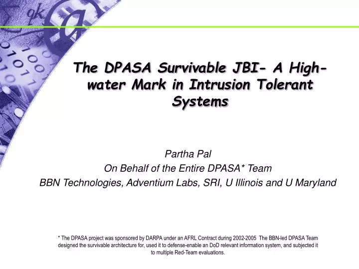 the dpasa survivable jbi a high water mark in intrusion tolerant systems