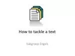 How to tackle a text - slide 1