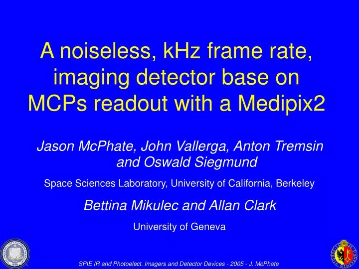 a noiseless khz frame rate imaging detector base on mcps readout with a medipix2