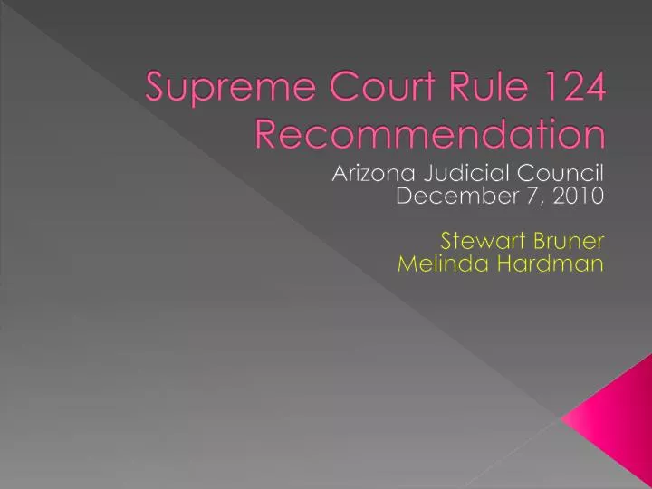 supreme court rule 124 recommendation