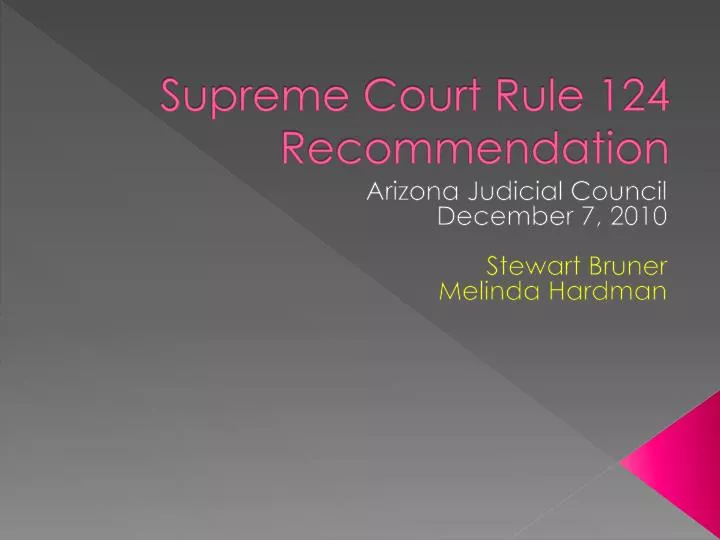 PPT - Supreme Court Rule 124 Recommendation PowerPoint Presentation ...