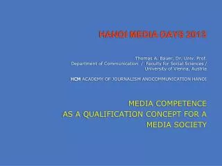 MEDIA COMPETENCE AS A QUALIFICATION CONCEPT FOR A MEDIA SOCIETY