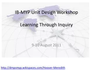 IB-MYP Unit Design Workshop Learning Through Inquiry