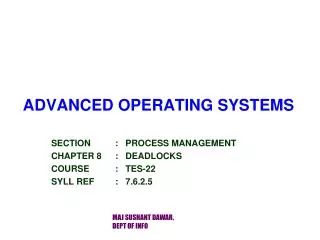 ADVANCED OPERATING SYSTEMS