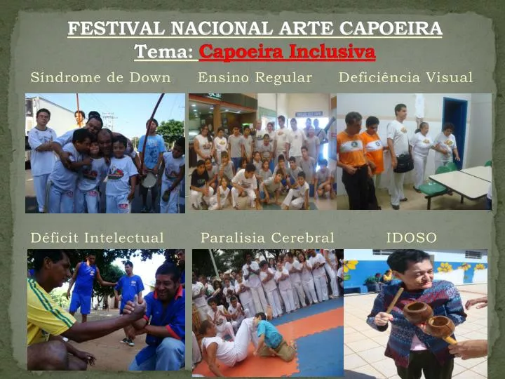 festival nacional arte capoeira tema capoeira inclusiva
