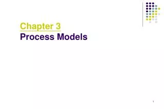 Chapter 3 Process Models