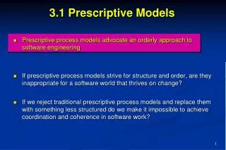 3.1 Prescriptive Models