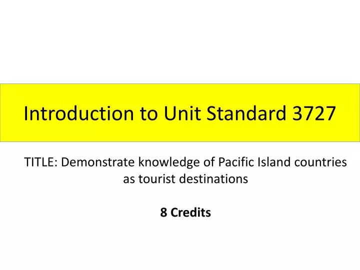 introduction to unit standard 3727