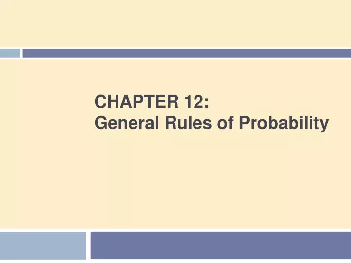 chapter 12 general rules of probability