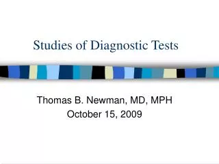Studies of Diagnostic Tests