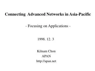 Connecting Advanced Networks in Asia-Pacific