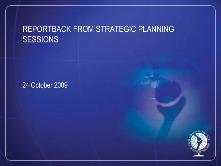 reportback from strategic planning sessions